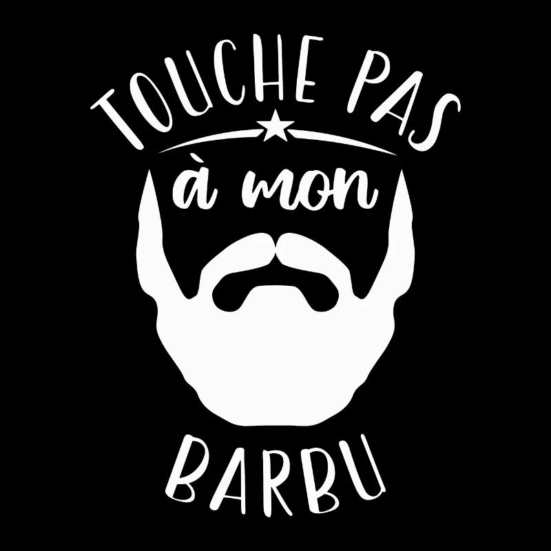 Touche Pas à Mon Barbu