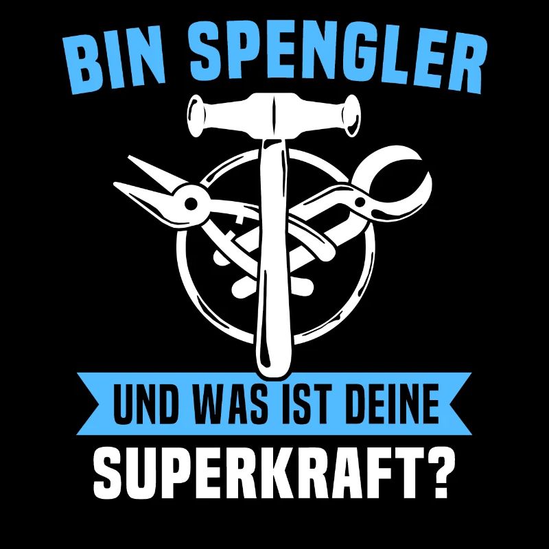Spengler Beruf Bauspengler Sprüche