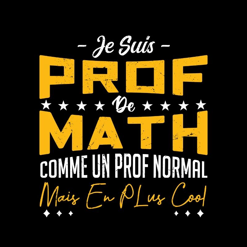 Je Suis Prof De Math