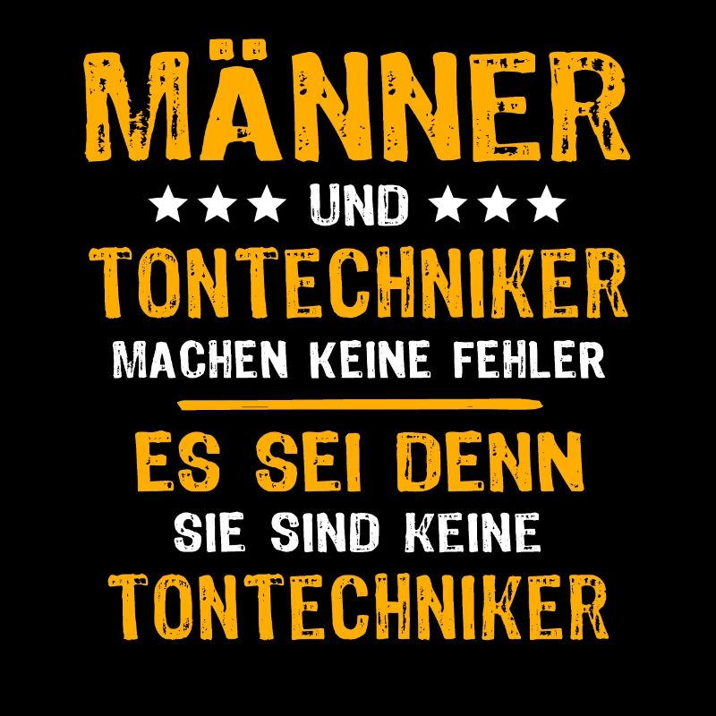 Tontechniker Sprüche