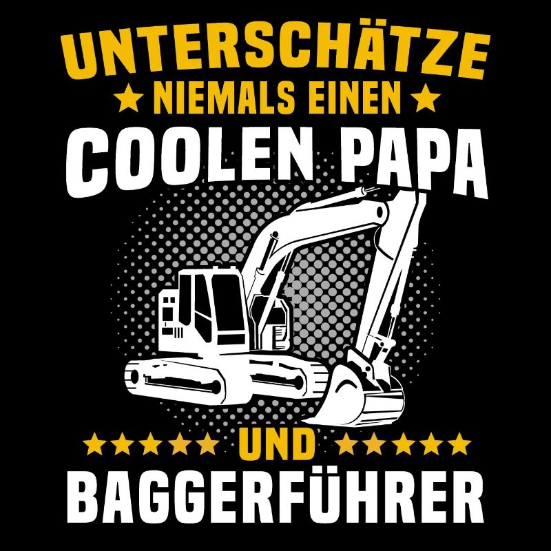 Baggerfahrer Papa Baggerführer