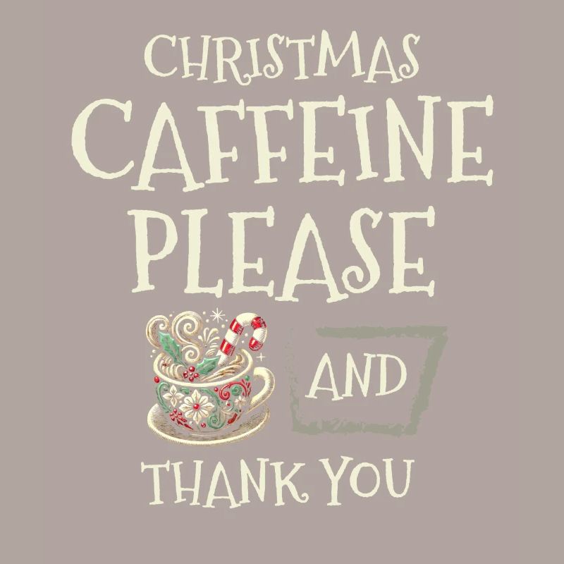 Weihnachtskoffein bitte und danke Feiertagswünsche