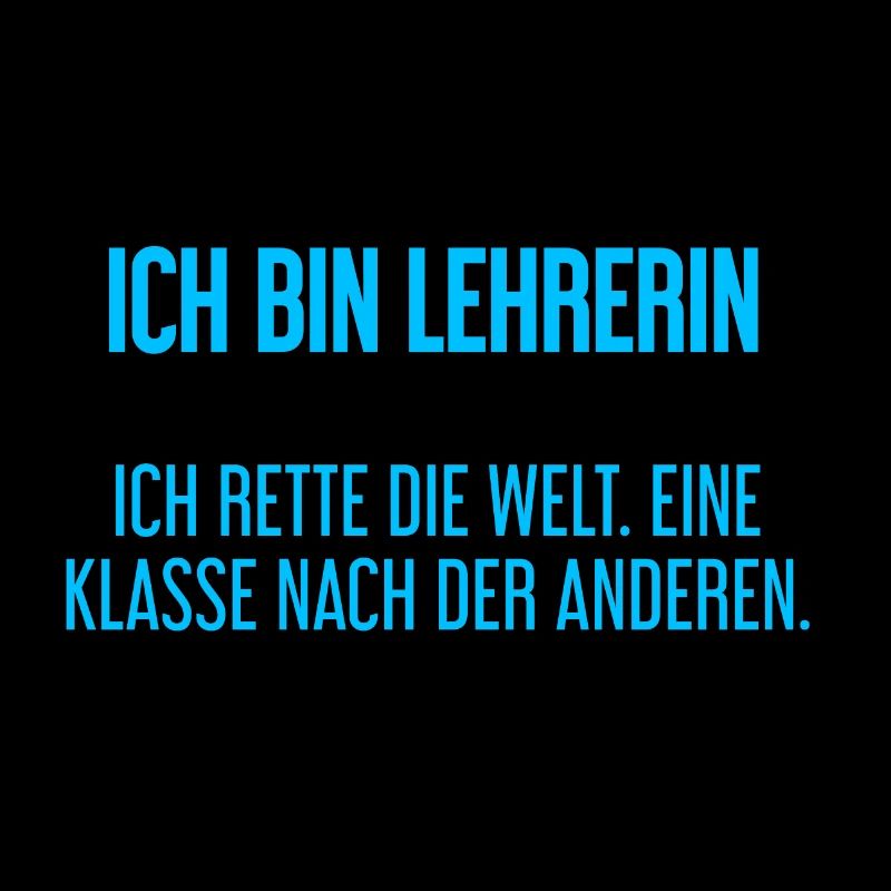 Ich bin Lehrerin - ich rette die Welt
