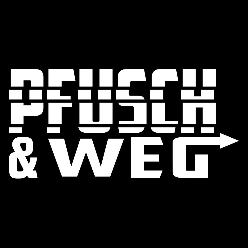 Pfusch und weg