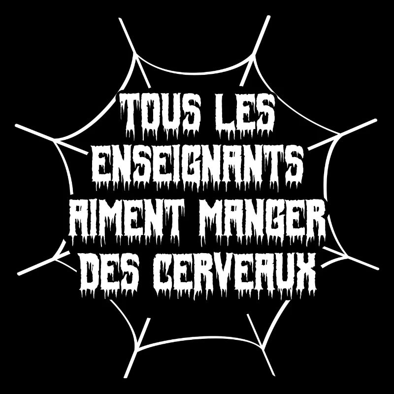 Tout les enseignants aiment manger des cerveaux