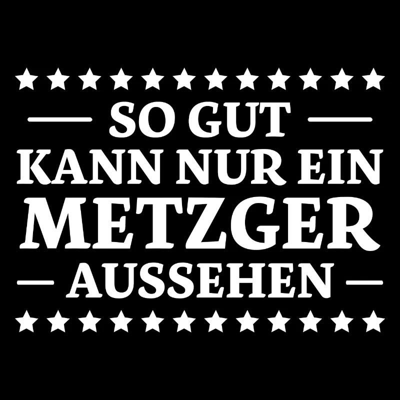 Metzger Spruch Fleischer Lustiges Metzger Geschenk