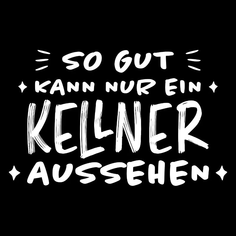 Kellner Lustige Spruch Service Restaurant Geschenk