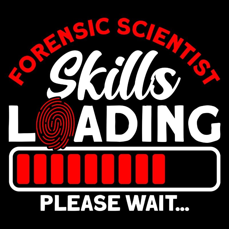 Skills Loading Please wait Forensic Science