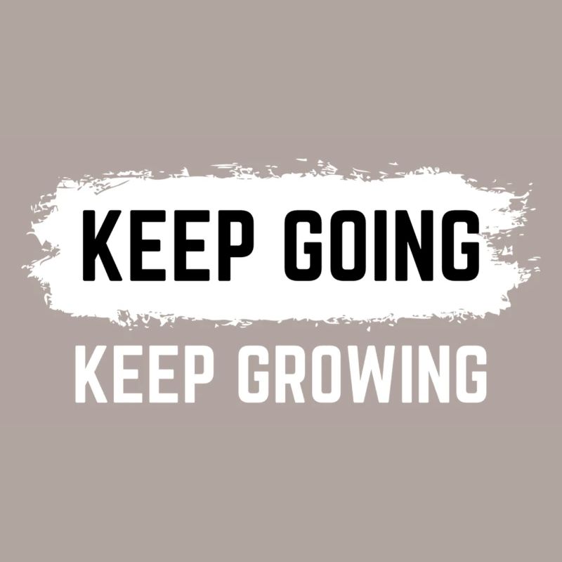 Keep Going Keep Growing