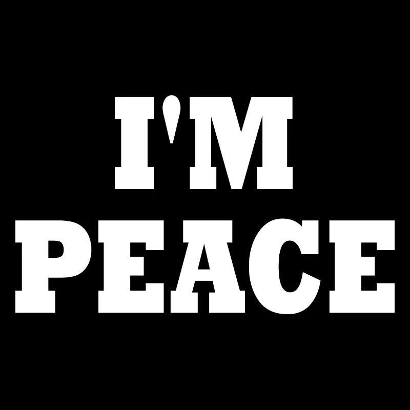 I'm peace