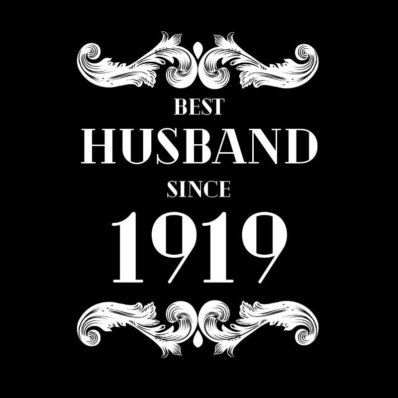 Best Husband Since 1919 Wedding Anniversary