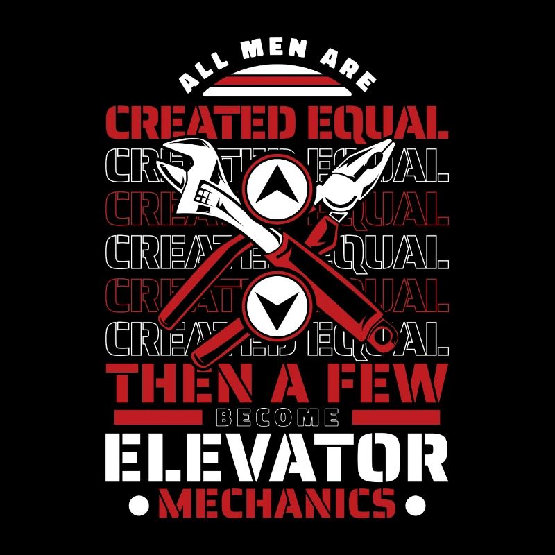 All Men Are Created Equal Few Become Elevator