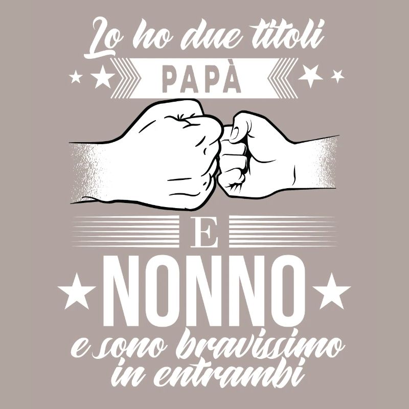 Lo Ho Due Titoli Papà E Nonno