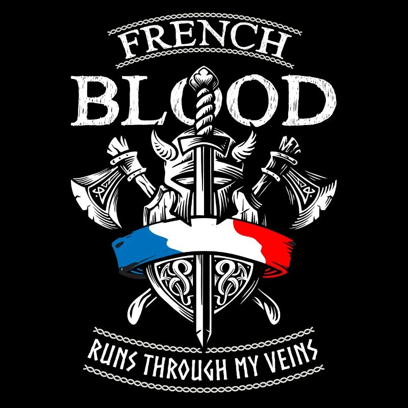French Blood Flows Through My Veins