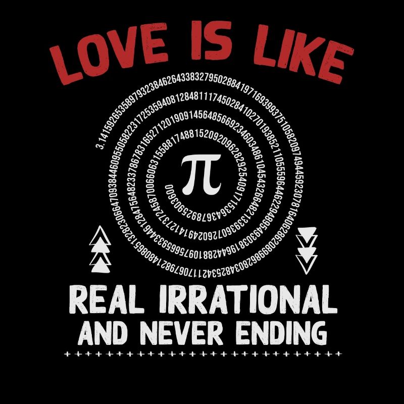 L’amour est comme Pi, 3 145, vraiment irrationnel
