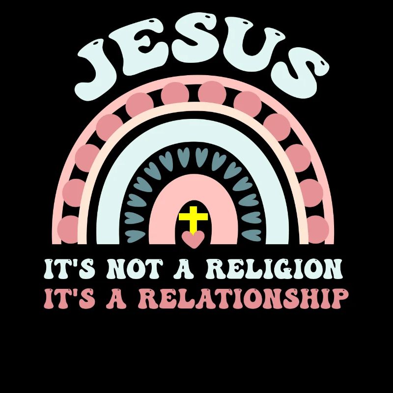 Jésus, ce n’est pas une religion C’est une relation