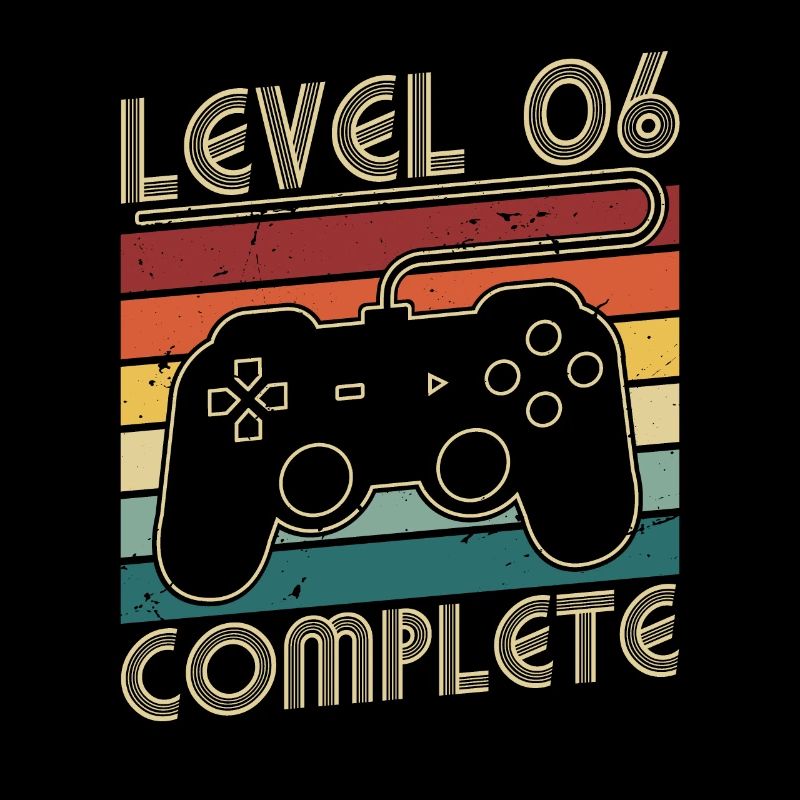 Level 6 Complete 6 Jahre Geburtstags Geschenk