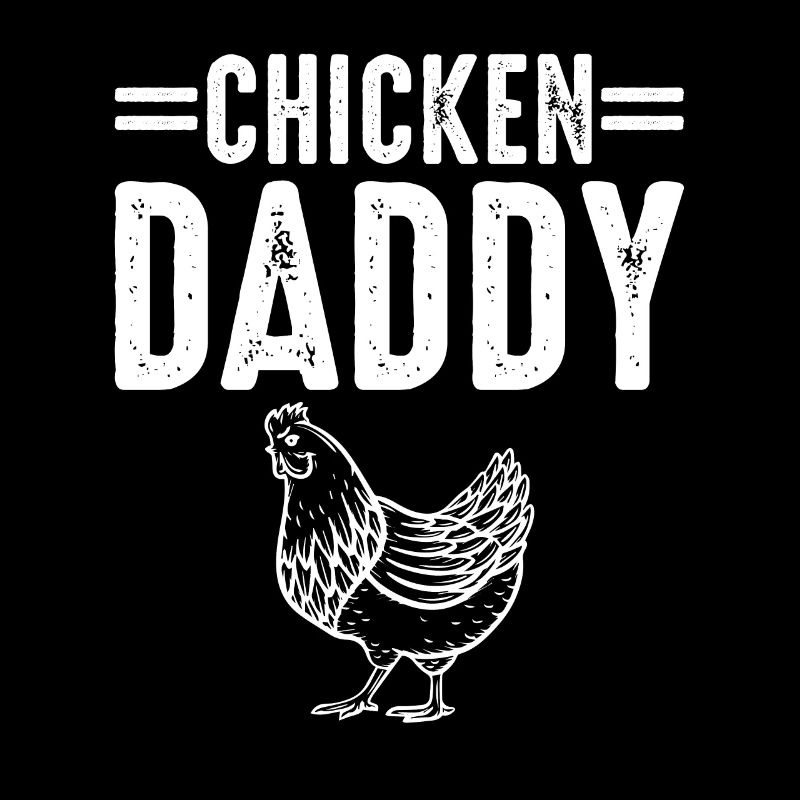 Chicky Daddy-Pour toutes les dans le panier