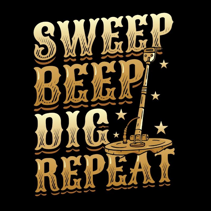 Sweep Beep Dig Repeat, Schatzsuche Metall.