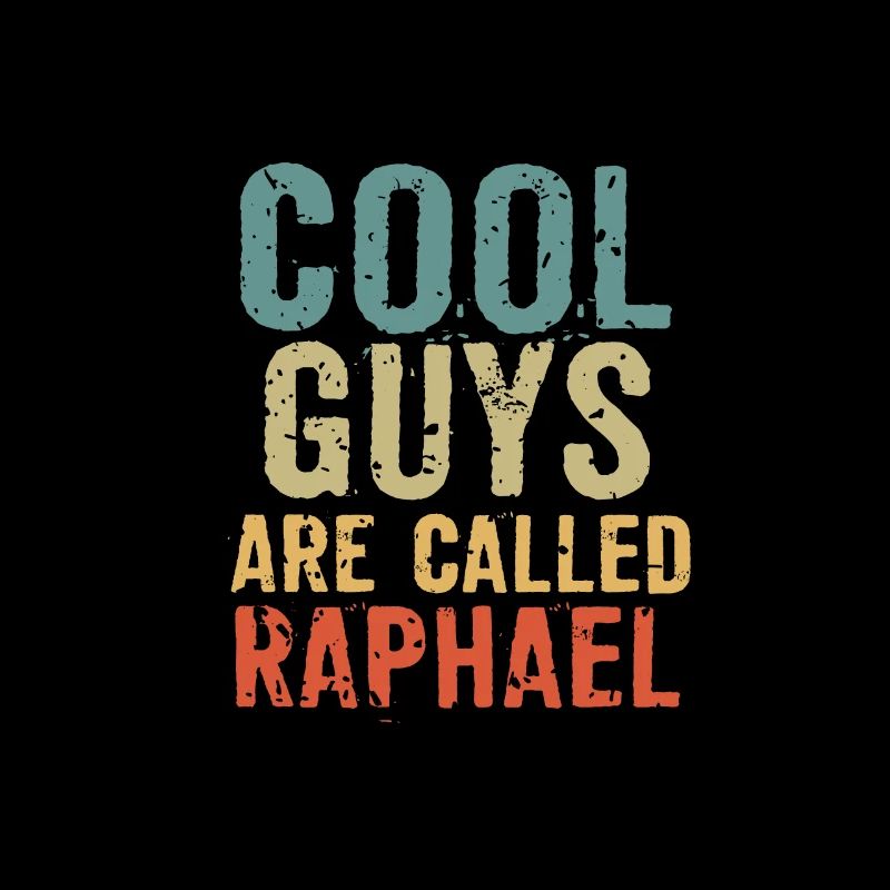 Les mecs cool s’appellent raphael