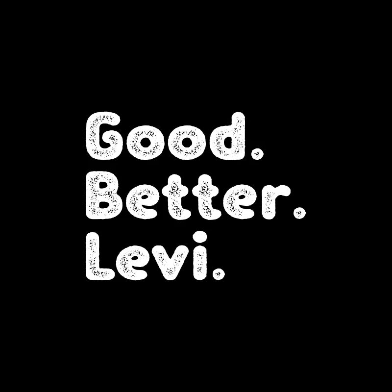 Good better Levi