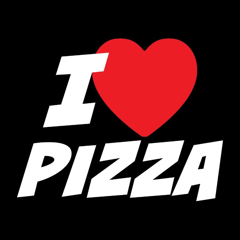 I Love Pizza