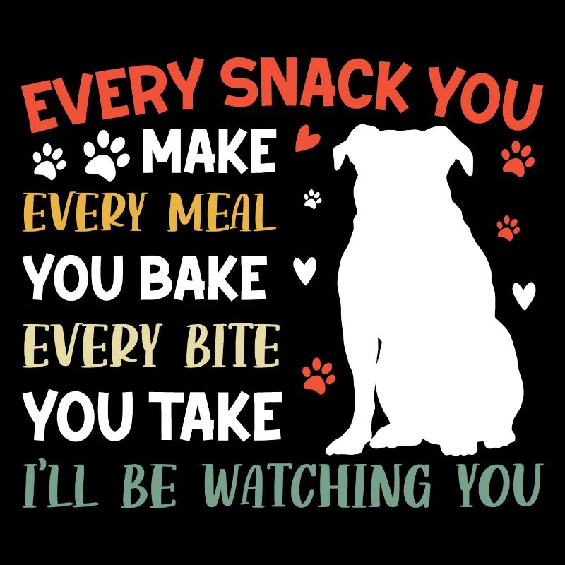Chiens - Chaque collation que vous préparez, je vous surveillerai !