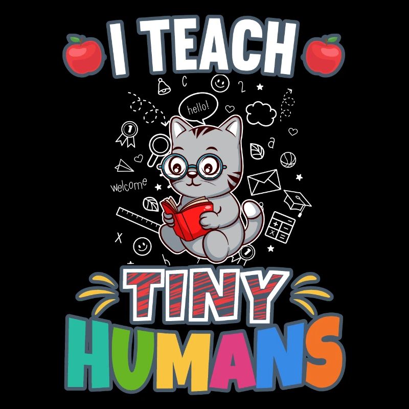 I Teach Tiny Humans Elementary School Teacher