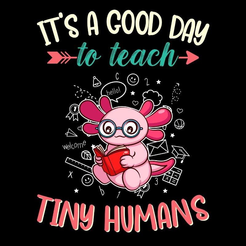 Good Day To Teach Tiny Humans Elementary Teacher
