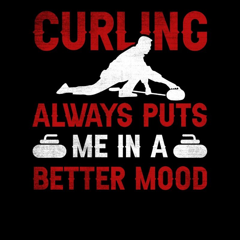 Curling Always Puts Me In A Better Mood Curling
