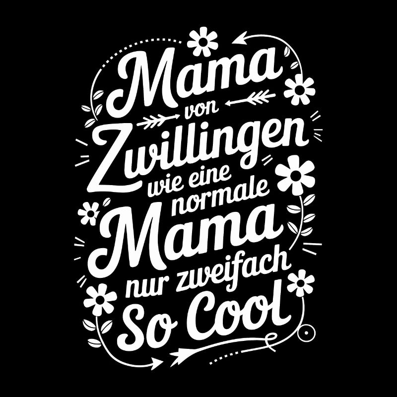 Zwillingsmama Zwillings Mutter Mama von Zwillingen