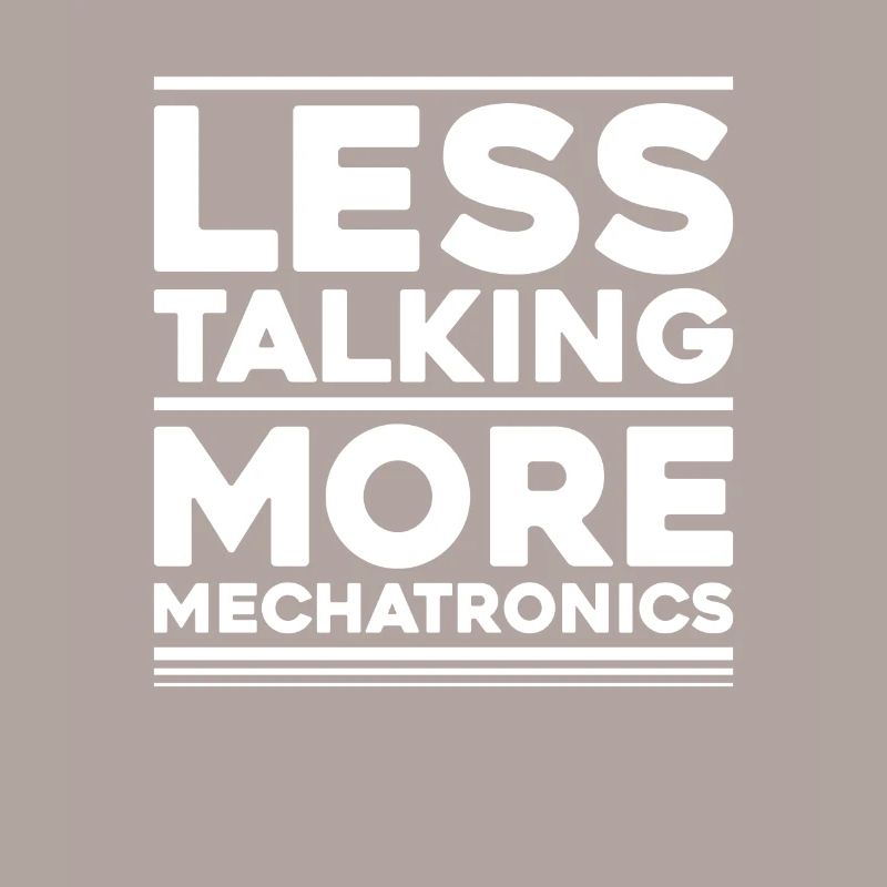 Mechatroniker Mechatronik Mechatronics Engineer