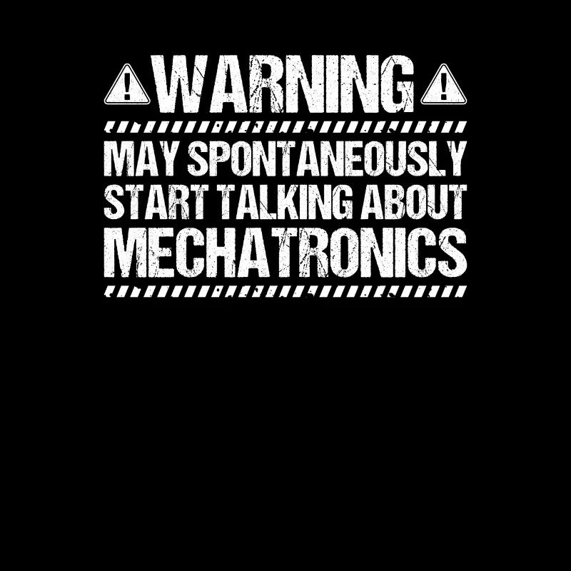 Mechatroniker Mechatronik Mechatronics Engineer