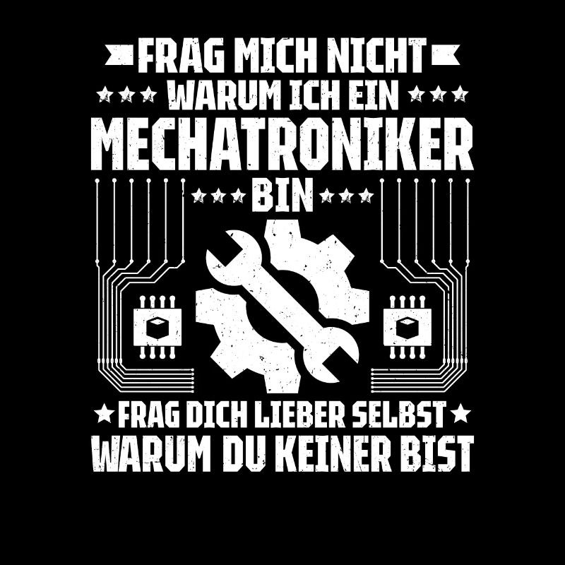 Mechatroniker Mechatronik Mechatronics Engineer