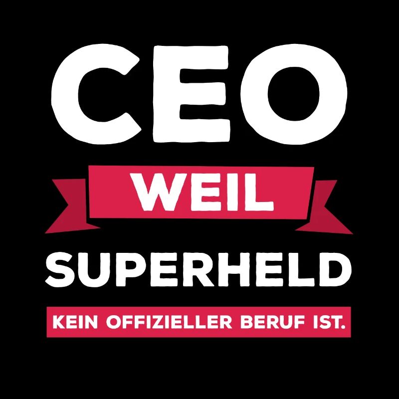 Ceo, weil Superheld kein offizieller Beruf ist.