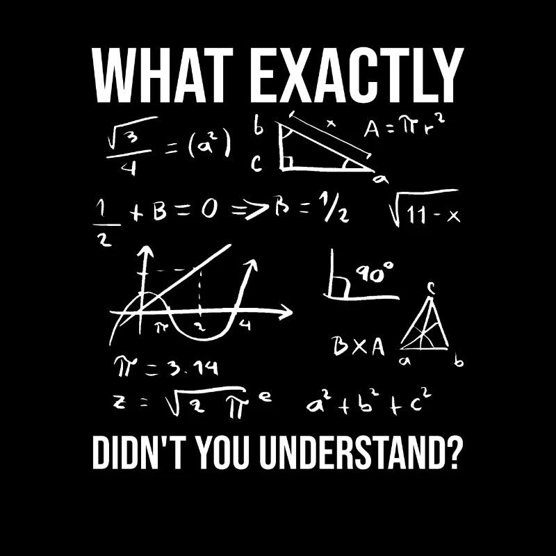 N’avez-vous pas compris la citation du professeur de mathématiques