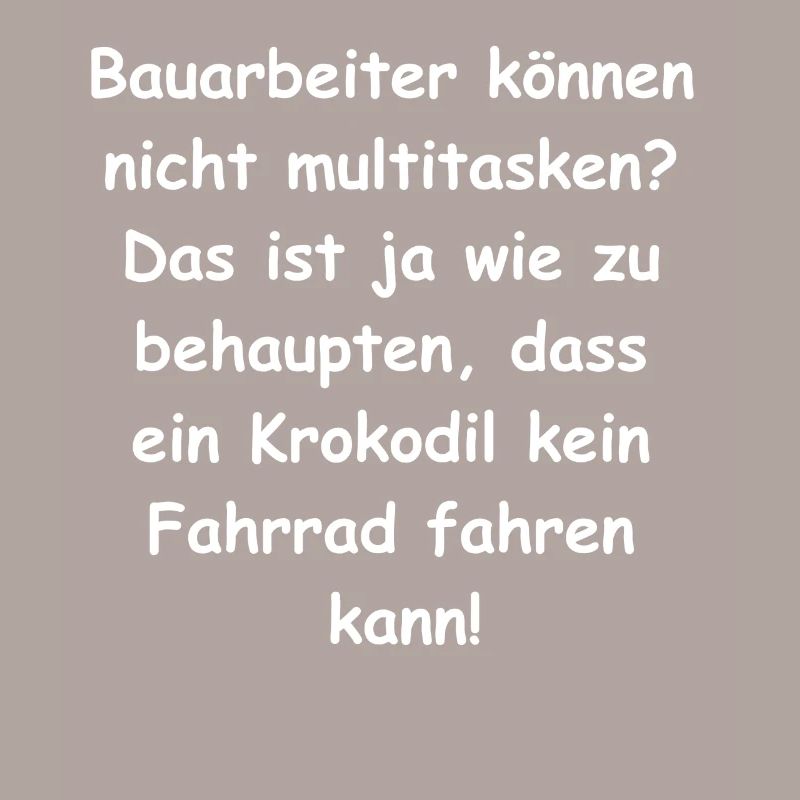 Bauarbeiter Multitasking Geschenk