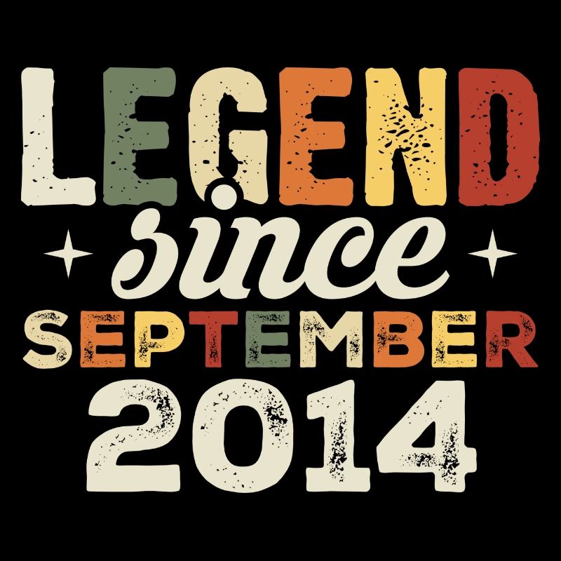 Legendary since September 2014 Birthday September