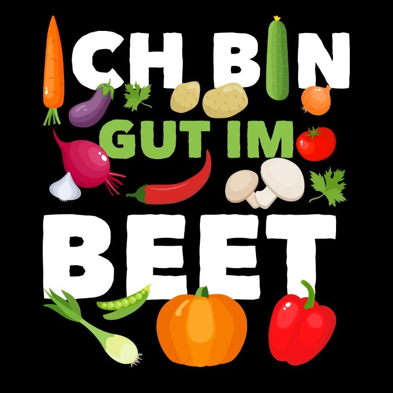 Gärtner Ich Bin Gut Im Beet