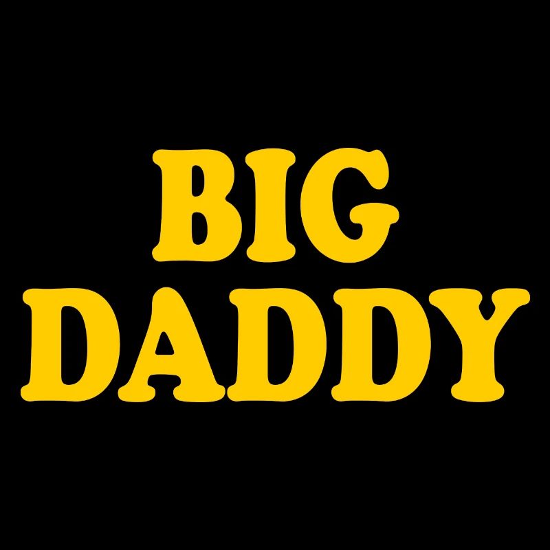 Big daddy