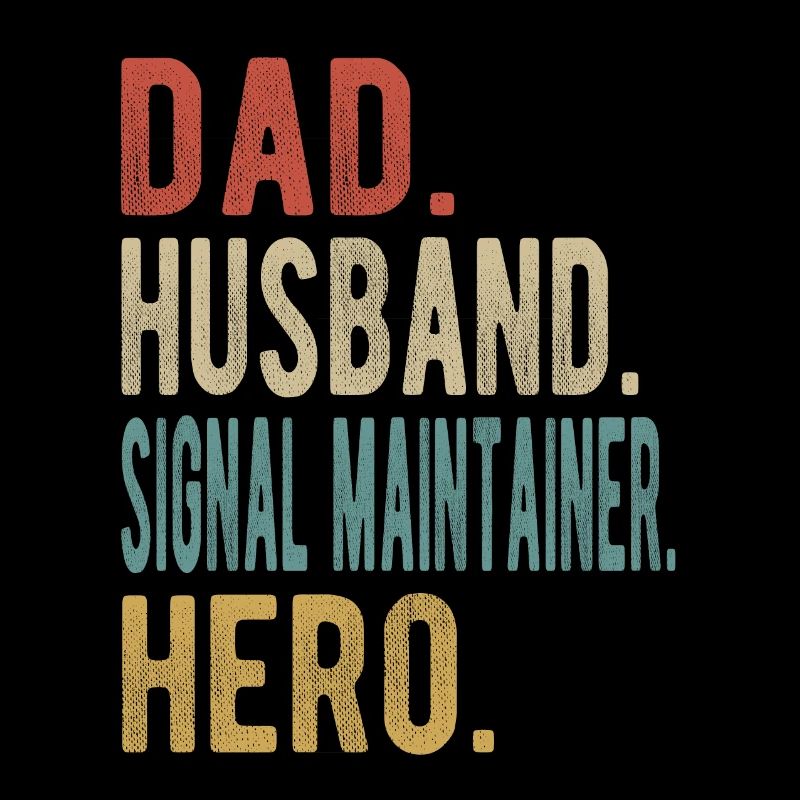 Signalwartung Papa Ehemann Held