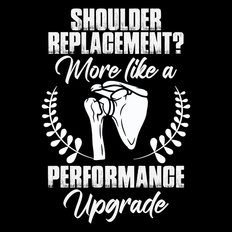 Shoulder Replacement Humor Shoulder Surgery