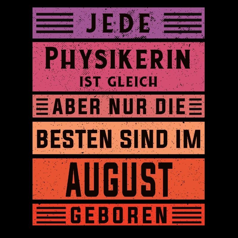 Physik Geburtstag August geboren Physikerin
