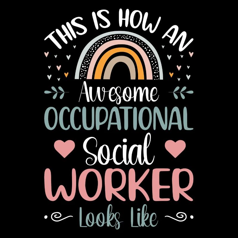 Awesome Occupational Social Worker