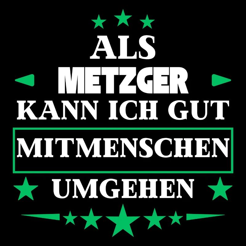 Als Metzger Mitmenschen Umgehen.