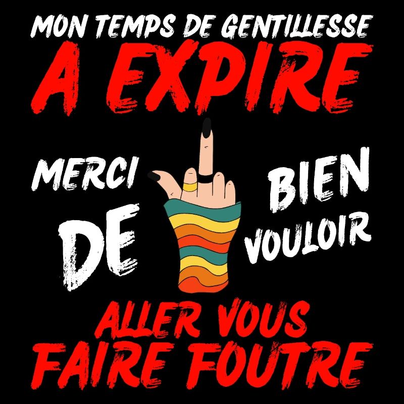Mon temps de gentillesse à expiré