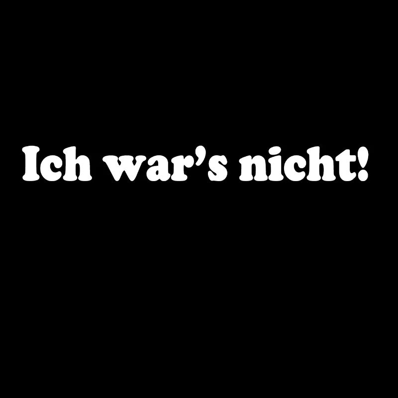 Ich wars nicht