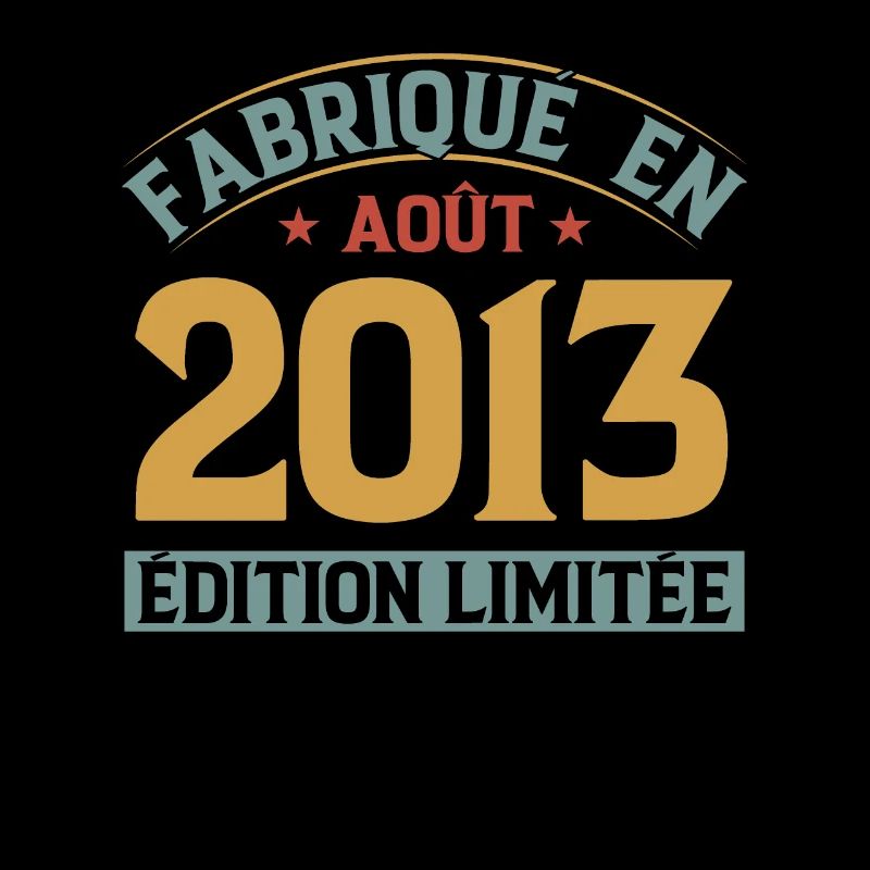 Fabriqué En Août 2013 Édition Limitée