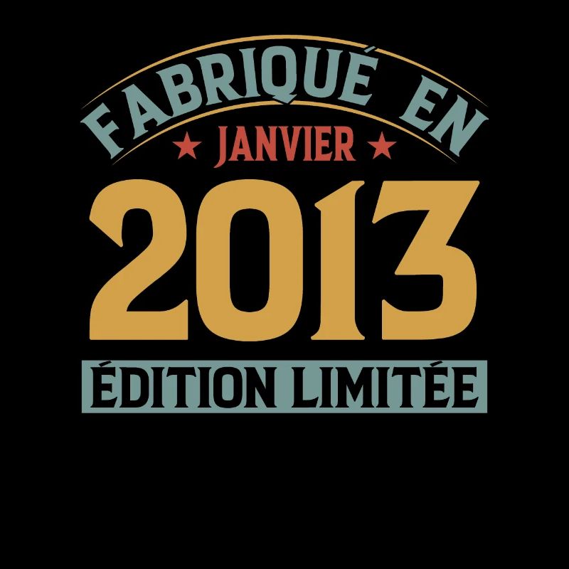 Fabriqué En Janvier 2013 Édition Limitée