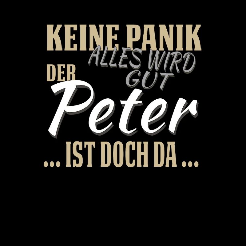 Peter - Keine Panik - lustiges Geschenk